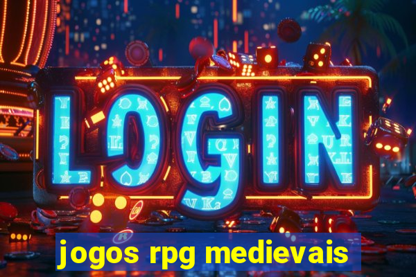 jogos rpg medievais